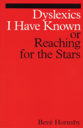 Dyslexics I Have Known: Reaching for the Stars