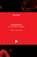 Dyslipidemia: From Prevention to Treatment