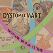 Dystopomart: Survivorium Maxi Catalog