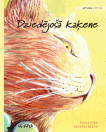 Dziedejosa kakene: Latvian Edition of The Healer Cat