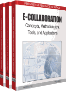 E-Collaboration: Concepts, Methodologies, Tools, and Applications