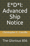 E*d*i: Advanced Ship Notice: The Glorious 856