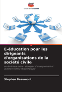 E-?ducation pour les dirigeants d'organisations de la soci?t? civile