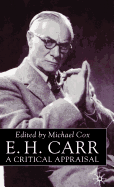 E.H.Carr: A Critical Appraisal