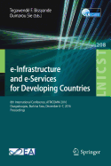 E-Infrastructure and E-Services for Developing Countries: 8th International Conference, Africomm 2016, Ouagadougou, Burkina Faso, December 6-7, 2016, Proceedings