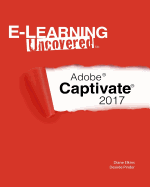 E-Learning Uncovered: Adobe Captivate 2017