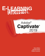 E-Learning Uncovered: Adobe Captivate 2019