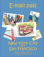 E-mail Pals: San Francisco and New York City