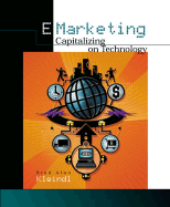 E-Marketing: Capitalizing on Technology