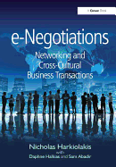 E-Negotiations: Networking and Cross-Cultural Business Transactions