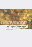 e-Payment: The Digital Exchange
