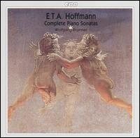 E.T.A. Hoffmann: Complete Piano Sonatas - Wolfgang Brunner (fortepiano)