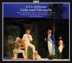 E.T.A. Hoffmann: Liebe und Eifersucht