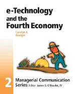 E-Technology and the Fourth Economy - O'Rourke, James, and Boulger, Carolyn
