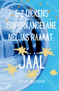 E-Z Dickens Superkangelane Neljas Raamat Estonian Edition: Jl