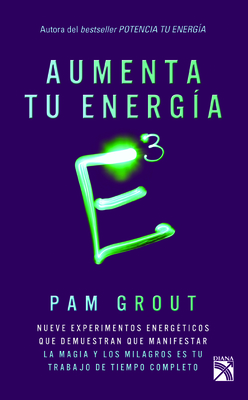 E3 Aumenta Tu Energ?a - Grout, Pam