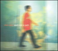 Each Eye a Path - Mick Karn