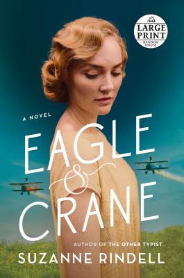 Eagle & Crane - Rindell, Suzanne