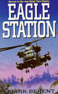 Eagle Station - Berent, Mark