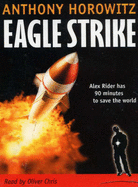 Eagle Strike: Complete & Unabridged