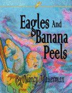 Eagles and Banana Peels