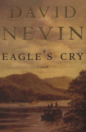 Eagle's Cry: A Novel of the Louisiana Purchase