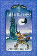 Eaglesmount 3: Lake of Darkness - Baldry, Cherith