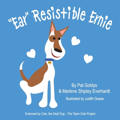 "Ear"Resistible Ernie - Everhardt, Marlene Shipley, and Goldys, Pat