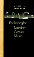 Ear Training for Twentieth-Century Music