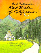 Earl Thollander's Back Roads of California: 65 Trips on Scenic Byways - Thollander, Earl