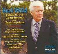Earl Wild performs his own Compositions & Transcriptions - Earl Wild (piano)
