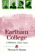 Earlham College: A History, 1847 1997
