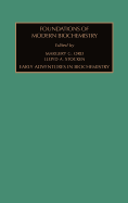 Early Adventures in Biochemistry: Volume 1