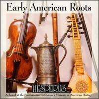 Early American Roots - Hesperus