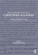 Early and Unpublished Writings of Christopher Alexander: Thinking, Building, Writing