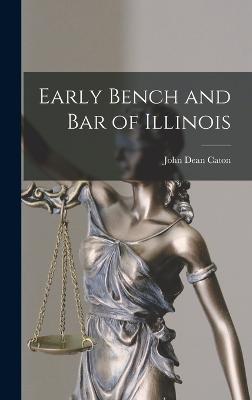 Early Bench and bar of Illinois - Caton, John Dean