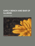 Early bench and bar of Illinois