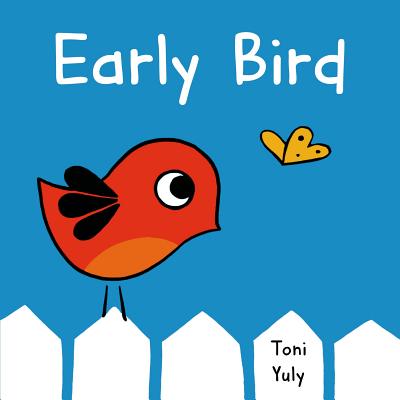 Early Bird: A Picture Book - 