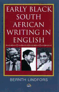 Early Black South African Writing in English