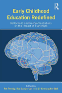 Early Childhood Education Redefined: Reflections and Recommendations on the Impact of Start Right