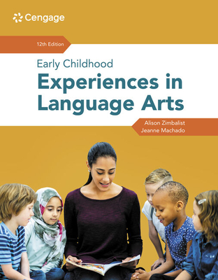 Early Childhood Experiences in Language Arts - Machado, Jeanne, and Zimbalist, Alison