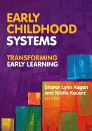 Early Childhood Systems: Transforming Early Learning