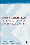 Early Christian Literature and Intertextuality, Volume 1: Thematic Studies