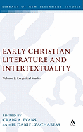 Early Christian Literature and Intertextuality: Volume 2: Exegetical Studies