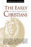 Early Christians: After the Death of the Apostles