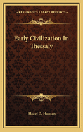 Early Civilization in Thessaly