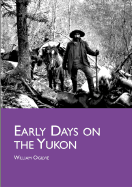 Early Days on the Yukon
