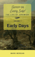 Early Days: Volume 1 of 5