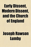 Early Dissent, Modern Dissent and the Church of England