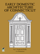 Early Domestic Architecture of Connecticut